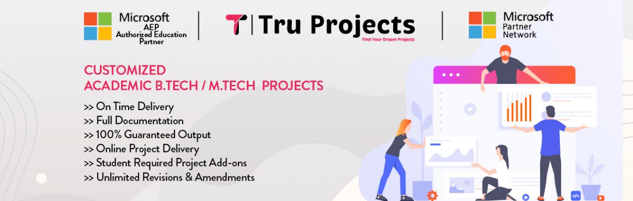 truprojects-Btech projects | Mtech projects | MBA projectS